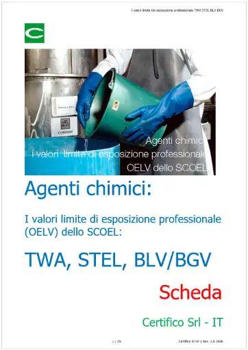Agenti chimici: i valori limite UE di esposizione professionale TWA, STEL, BLV/BGV Agenti chimici: i valori limite UE di esposizione professionale TWA, STEL, BLV/BGV
